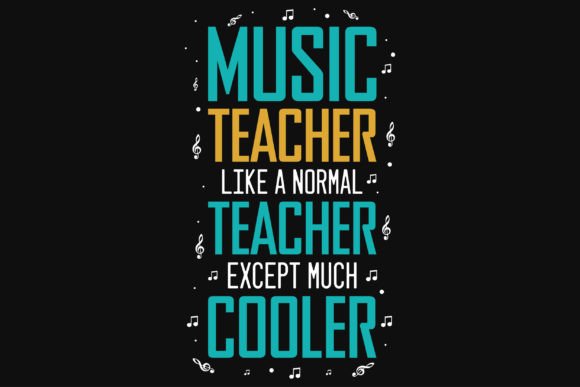 Download Music Teacher Typography Tshirt Design - Premium Resources